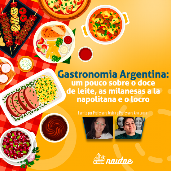 Gastronomia argentina: um pouco sobre o doce de leite, as milanesas a la napolitana e o locro